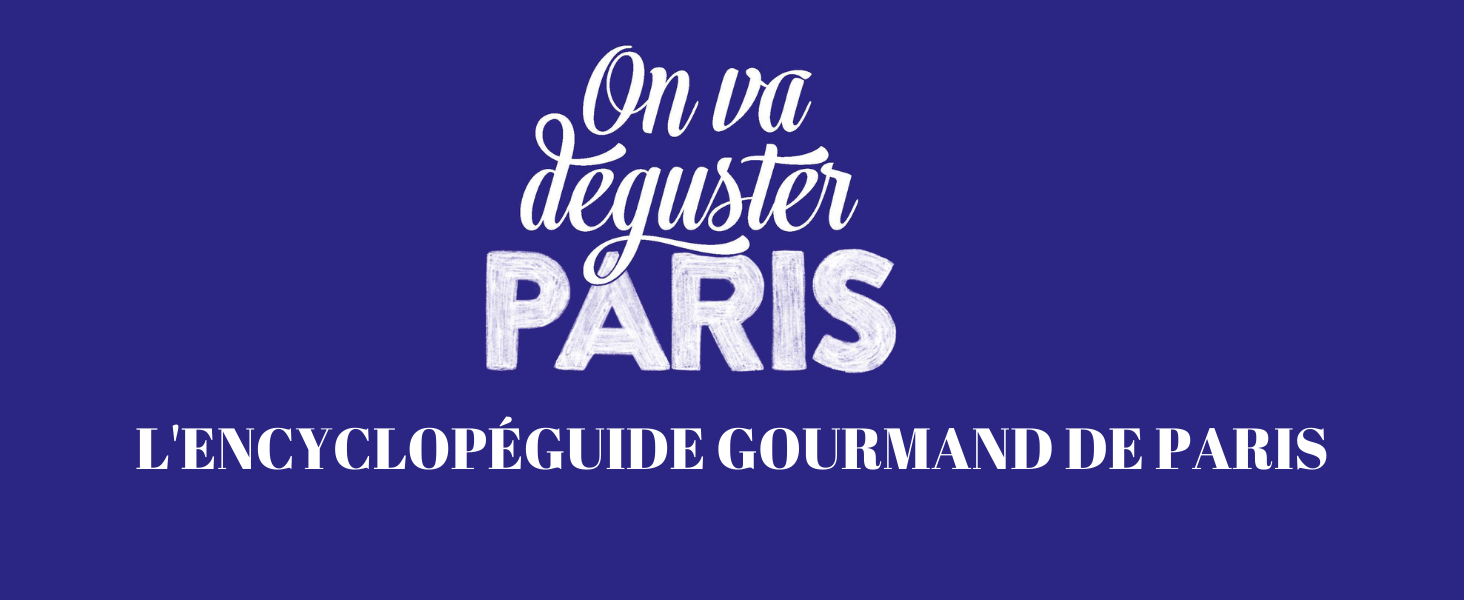 On va déguster Paris